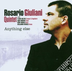 Rosario Giuliani - Anything Else cd musicale di GIULIANI ROSARIO QUINTET