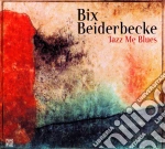 Bix Beiderbecke - Jazz Me Blues - Jazz Reference Collection cd