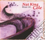 Nat King Cole - Route 66 - Jazz Reference Collection cd