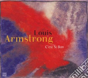 Louis Armstrong - C'est Si Bon cd musicale di Louis Armstrong