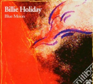 Billie Holiday - Blue Moon - Jazz Reference Collection cd musicale di Billie Holiday