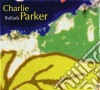 Charlie Parker - Ballades - Jazz Reference Collection cd