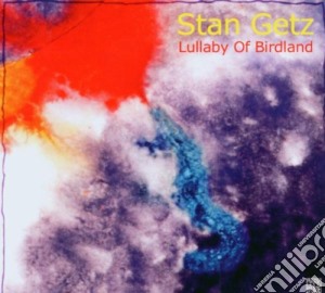 Stan Getz - Lullaby Of Birdland - Jazz Reference Collection cd musicale di Stan Getz