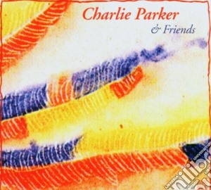Charlie Parker And Friends - Jazz Reference Collection cd musicale di Charlie Parker