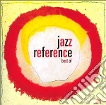 Jazz Reference - Best Of (2 Cd) cd