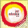 Jazz Reference - Best Of (2 Cd) cd
