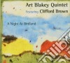 Art Blakey Quintet / Clifford Brown - A Night At Birdland cd
