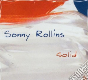 Sonny Rollins - Solid cd musicale di Sonny Rollins