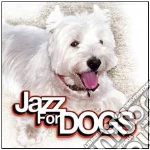 Jazz For Dogs / Various cd