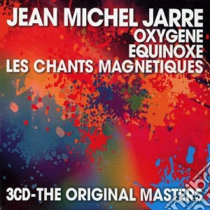 Jean Michel Jarre - Oxygene / Equinoxe / Les Chants Magnetiques cd musicale di Jean-michel Jarre