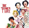 Women I Love (The) (3 Cd) cd