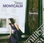 Terez Montcalm - Voodoo cd