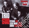 Trio Sud (Sylvain Luc, jean Marc Jafet, Andre Ceccarelli) - Young And Fine cd