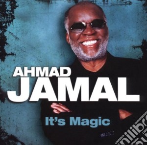 Ahmad Jamal - It's Magic cd musicale di AHMAD JAMAL