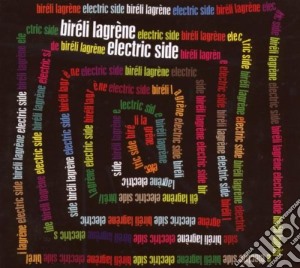 Bireli Lagrene - Electric Side cd musicale di Bireli Lagrene