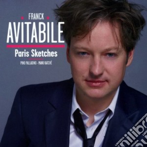 Franck Avitabile - Paris Sketches cd musicale di Franck Avitabile