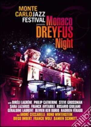 (Music Dvd) Montecarlo Jazz Festival: Monaco Dreyfus Night cd musicale