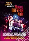 (Music Dvd) Montecarlo Jazz Festival: Monaco Dreyfus Night cd