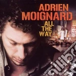Moignard, Adrien - All The Way cd