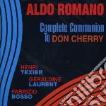 Aldo Romano - Complete Communion - To Don Cherry cd