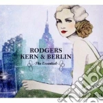 Rodgers / Kern / Berlin - The Essential cd