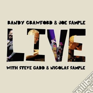 Randy Crawford / Joe Sample - Live cd musicale di Randy Crawford / Joe Sample