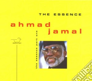 Ahmad Jamal - The Essence Part 1 cd musicale di Ahmad Jamal