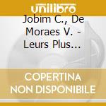 Jobim C., De Moraes V. - Leurs Plus Belles Chansons cd musicale di Jobim a.c.vinicius de moraes