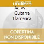 Aa.vv. - Guitarra Flamenca cd