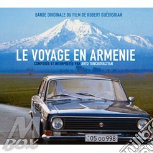 Tuncboyaciyan Arto - Le Voyage En Armenie - Bande Originale Du Film De Robert Guediguian cd musicale di Arto Tuncboyaciyan