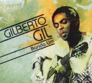 Gilberto Gil - Banda Um cd musicale di Gilberto Gil