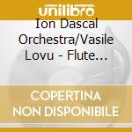 Ion Dascal Orchestra/Vasile Lovu - Flute De Pan cd