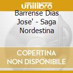 Barrense Dias Jose' - Saga Nordestina