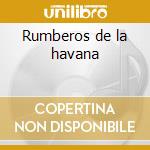 Rumberos de la havana cd