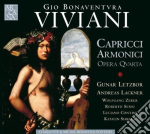 Gio Bonaventura Viviani - Capricci Armonici. Opera Quart cd musicale di Gio bonaventura vivi