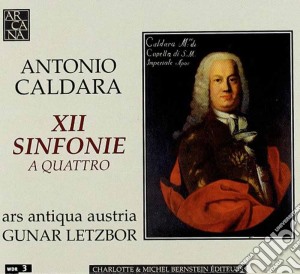 Antonio Caldara - Dodici Sinfonie A Quattro cd musicale di Caldara