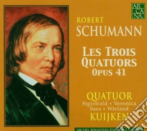 Robert Schumann - I Tre Quartetti Op. 41 cd musicale di Schumann