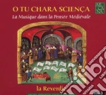 La Reverdie- O Tu Chara Scienca cd
