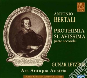 Antonio Bertali - Prothimia Suavissima XII Sonate cd musicale di Bertali