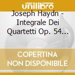Joseph Haydn - Integrale Dei Quartetti Op. 54 / 55 cd