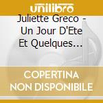 Juliette Greco - Un Jour D'Ete Et Quelques Nuits...