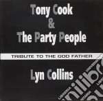 Cook Tony Party People - Collins Lyn - Tribute To The God Father
