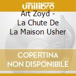 Art Zoyd - La Chute De La Maison Usher cd