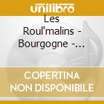 Les Roul'malins - Bourgogne - Lyonnais cd
