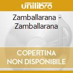 Zamballarana - Zamballarana cd