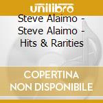 Steve Alaimo - Steve Alaimo - Hits & Rarities cd