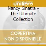 Nancy Sinatra - The Ultimate Collection cd