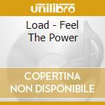 Load - Feel The Power cd