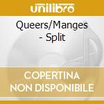 Queers/Manges - Split cd