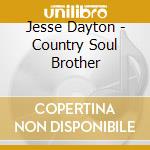 Jesse Dayton - Country Soul Brother cd